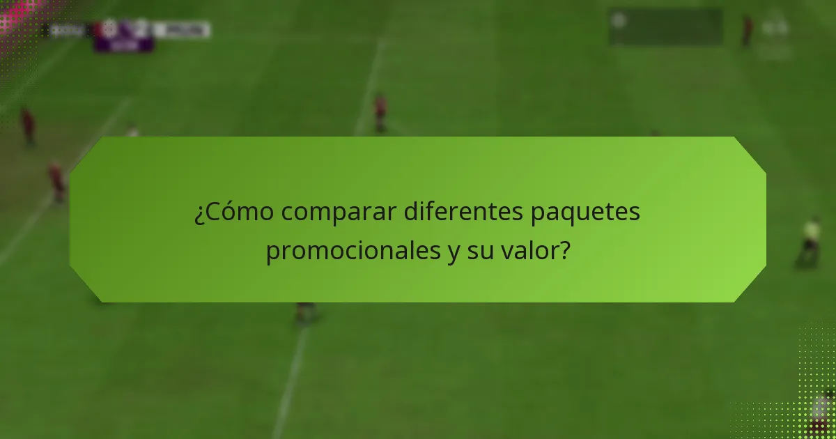 ¿Qué tipos de paquetes promocionales se pueden canjear?