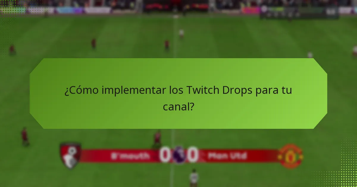 ¿Cuáles son las estrategias efectivas de participación comunitaria en Twitch?