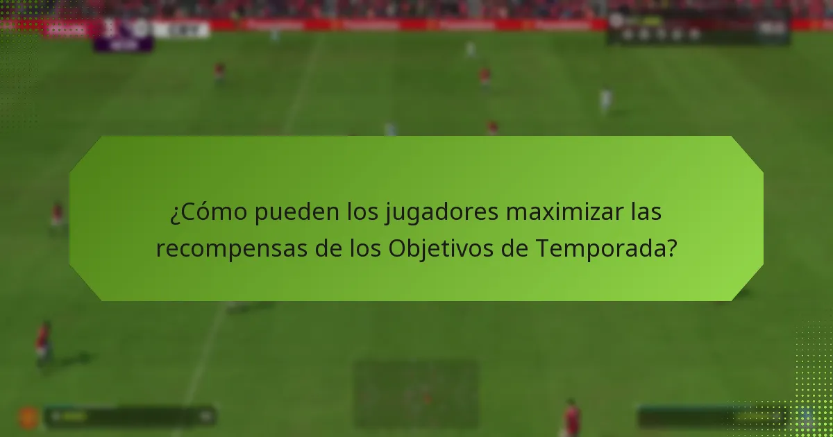 ¿Cuáles son las estrategias de juego más efectivas para lograr objetivos?