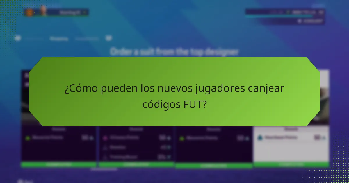 ¿Cómo pueden los nuevos jugadores canjear códigos FUT?
