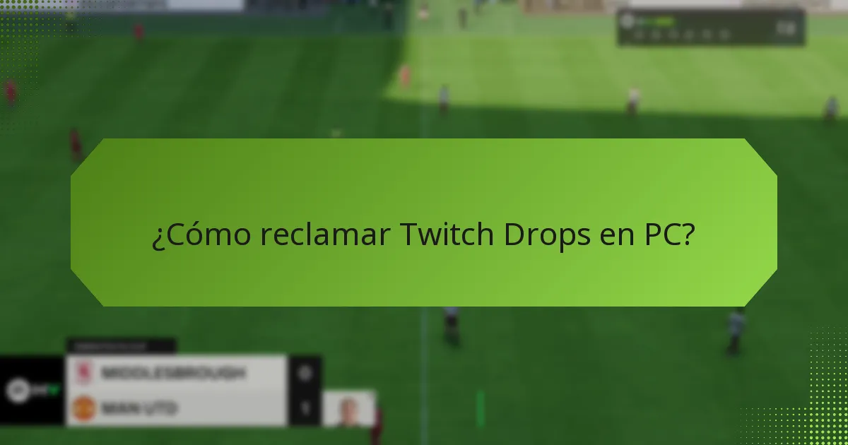 ¿Cómo reclamar Twitch Drops en consolas?