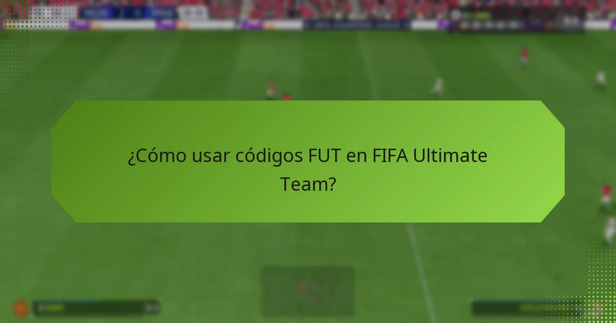 ¿Qué estrategias pueden maximizar los beneficios de los códigos FUT?