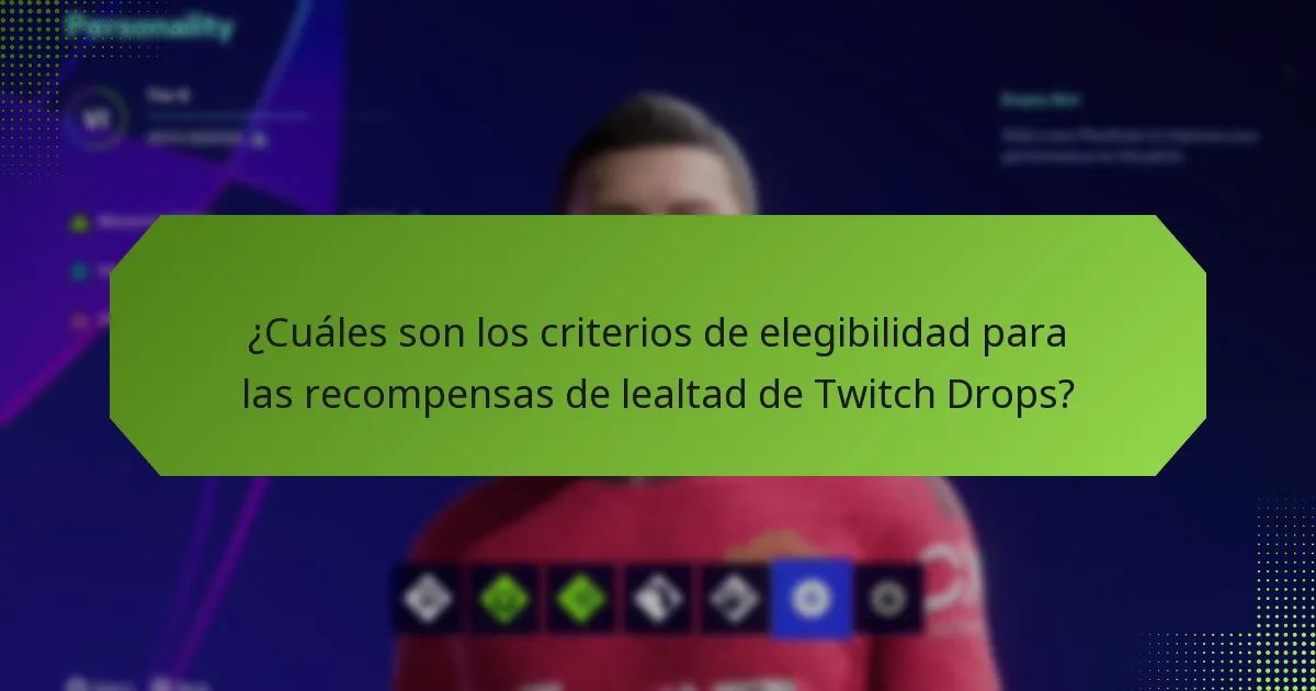 ¿Cuáles son los beneficios de participar en Twitch Drops?