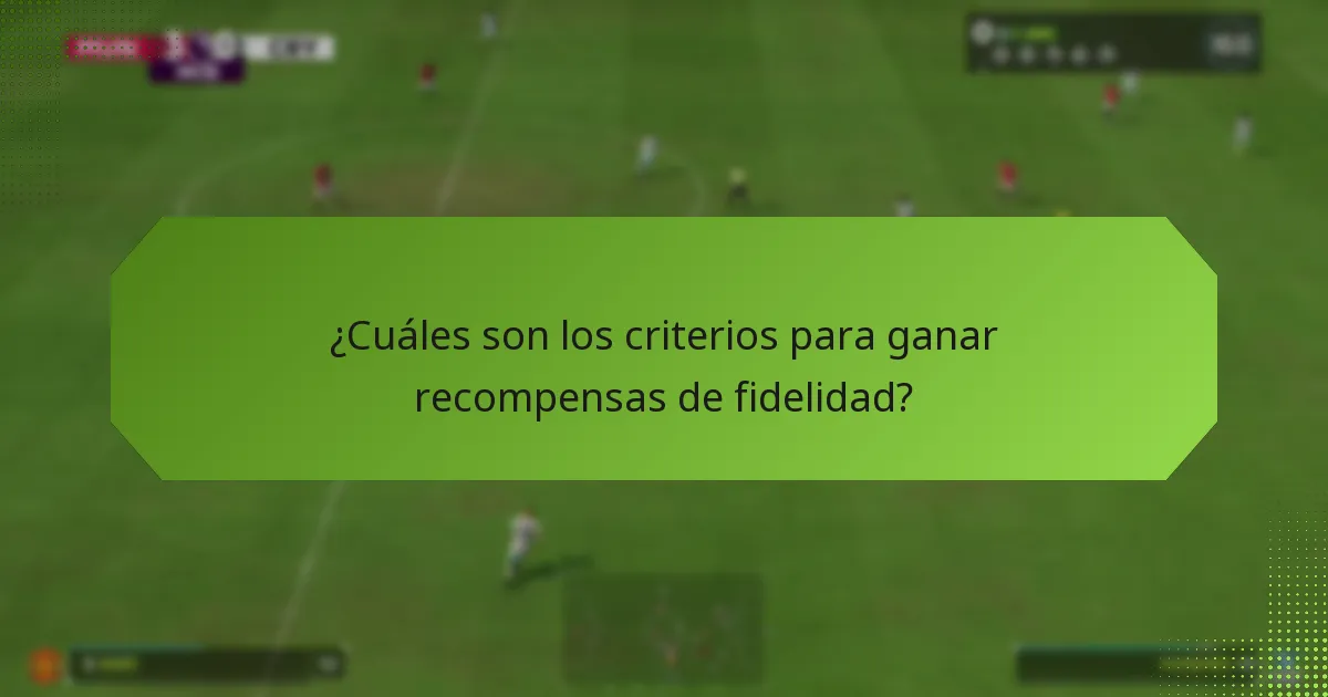 ¿Qué beneficios ofrecen las recompensas de fidelidad?