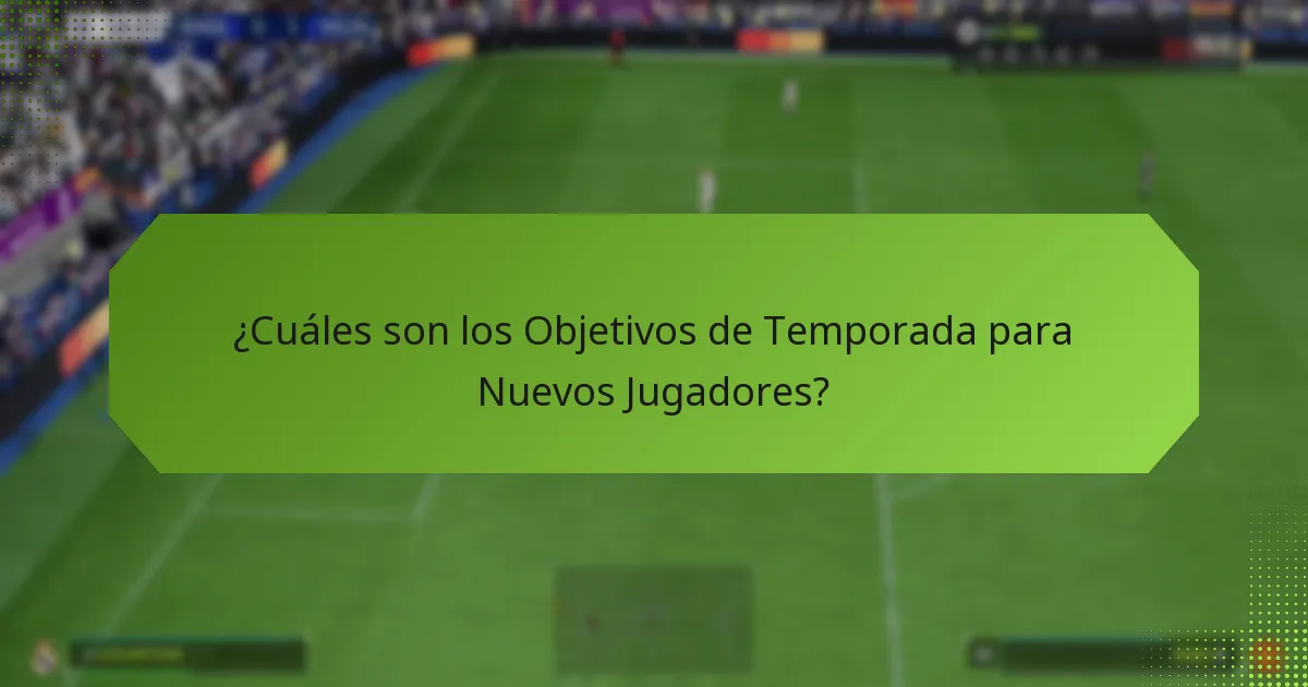 ¿Qué Incentivos se Ofrecen por Completar los Objetivos de Temporada?