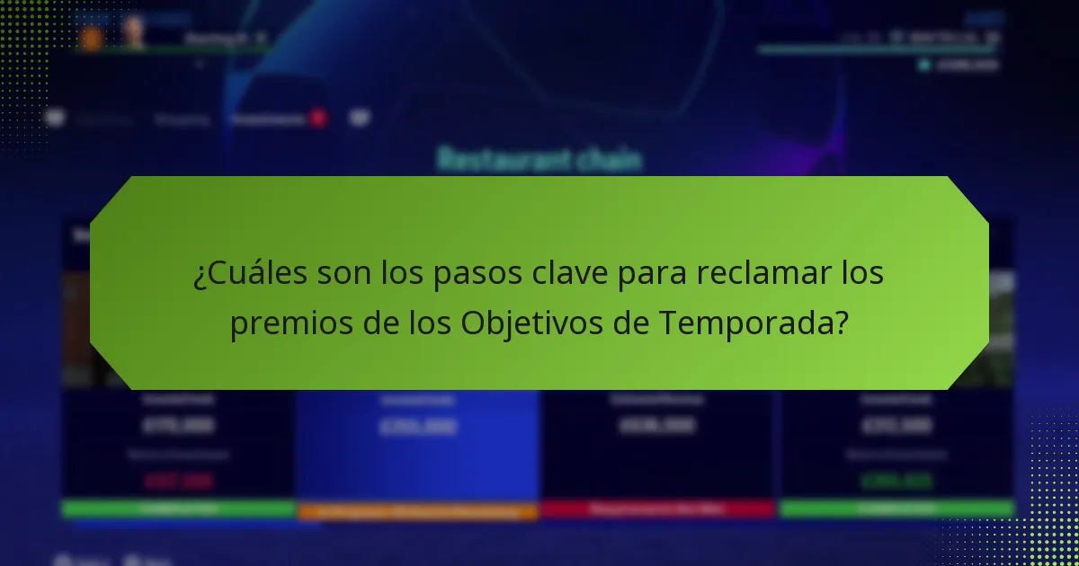 ¿Qué recursos pueden ayudar con la reclamación de los premios de los Objetivos de Temporada?