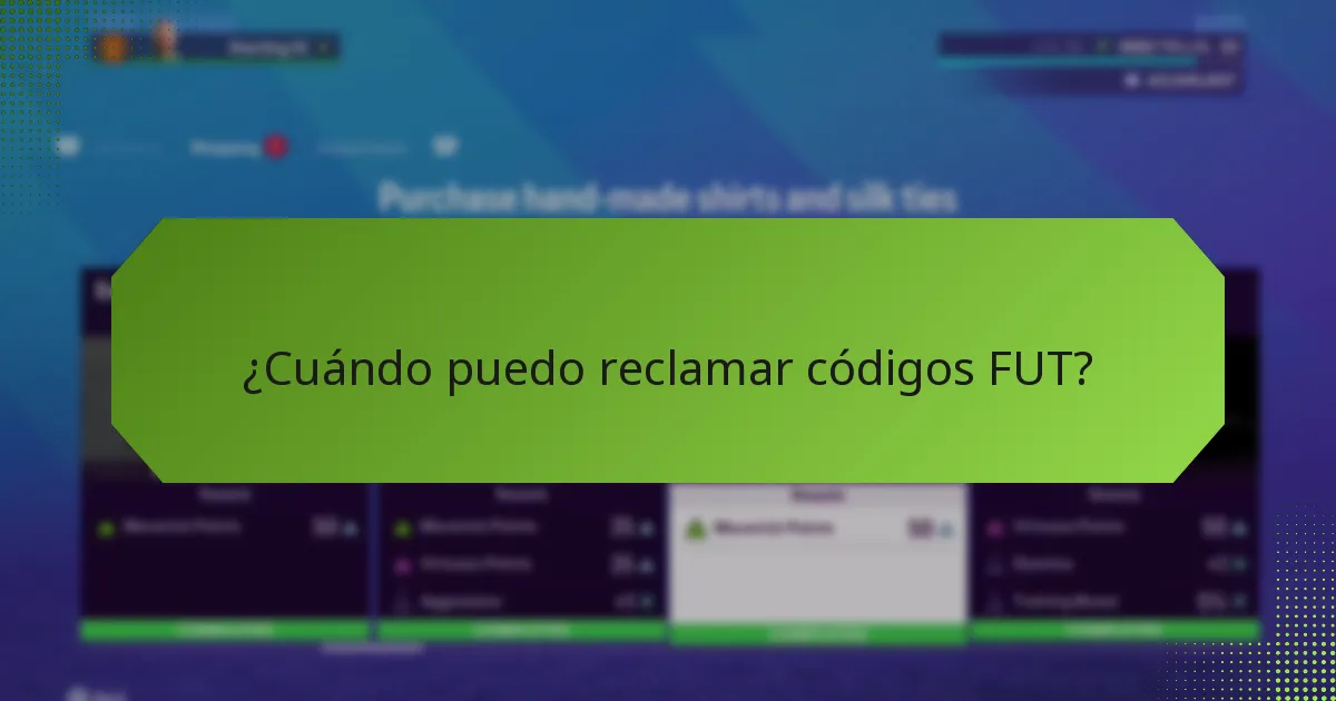 ¿Cuándo puedo reclamar códigos FUT?
