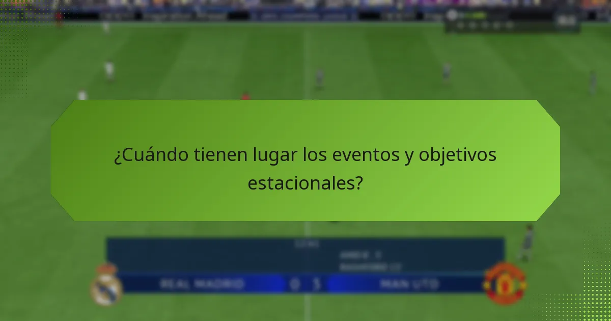 ¿Cómo se comparan los objetivos estacionales con eventos anteriores?
