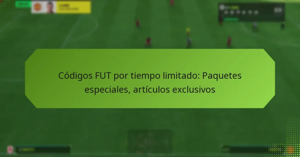 featured-image-codigos-fut-por-tiempo-limitado-paquetes-especiales-articulos-eclusivos