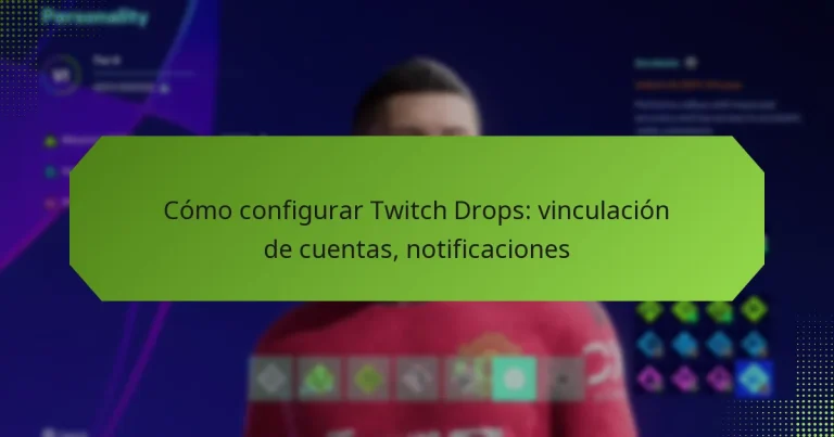 featured-image-como-configurar-twitch-drops-vinculacion-de-cuentas-notificaciones