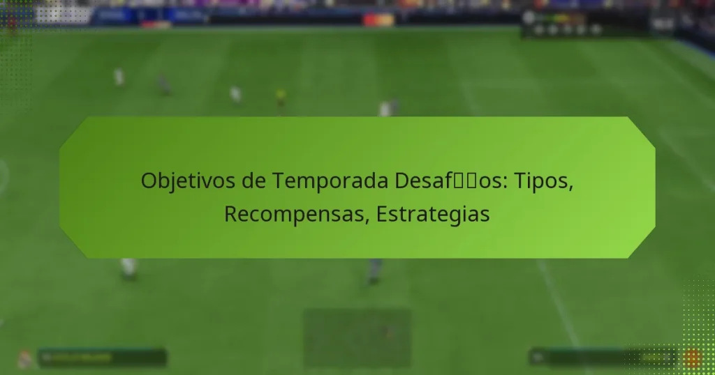 featured-image-objetivos-de-temporada-desafos-tipos-recompensas-estrategias