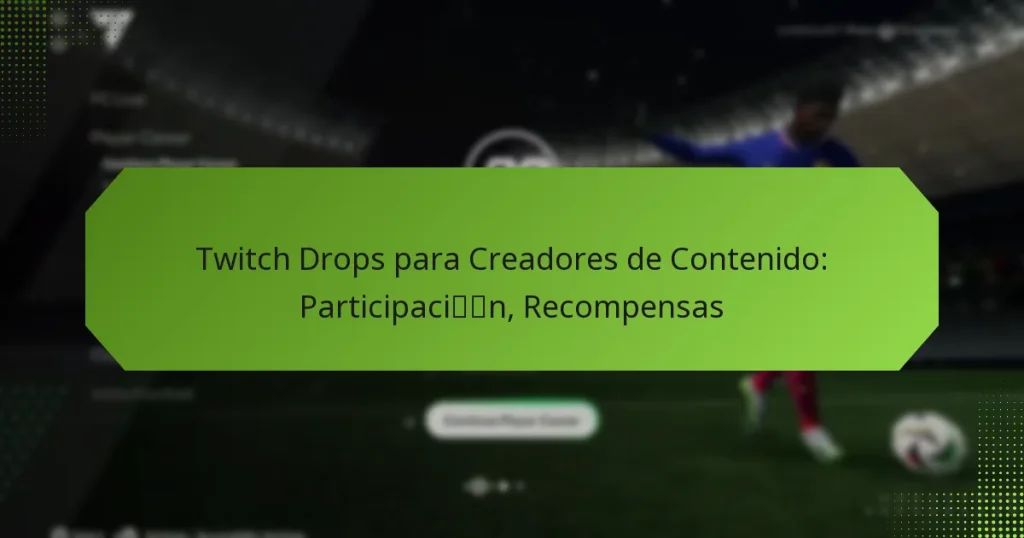 featured-image-twitch-drops-para-creadores-de-contenido-participacin-recompensas