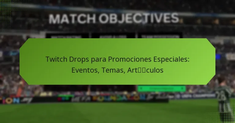 featured-image-twitch-drops-para-promociones-especiales-eventos-temas-artculos